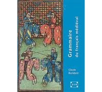 Grammaire du français médiéval (XIe-XIVe siècles)