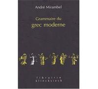 Grammaire du grec moderne - André Mirambel - Klincksieck - broché - Méthode de langue