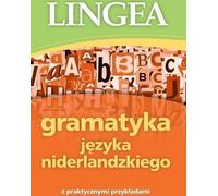Grammaire du néerlandais avec exemples pratiques - Ouvrage collectif (Fremdsprachen/Niederländisch auf Polnisch)