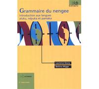 Grammaire du nengee Introduction aux langues aluku, ndyuka et pamaka - Laurence Goury - Ird Eds - broché - Livre