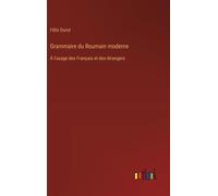 Grammaire Du Roumain Moderne