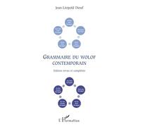 Grammaire du wolof contemporain: Edition revue et complétée