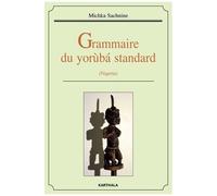 Grammaire Du Yoruba Standard (Nigeria)