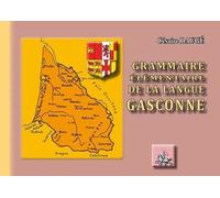 Grammaire Élémentaire De La Langue Gasconne