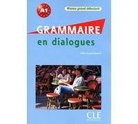 Grammaire En Dialogues: Livre Grand Debutant & CD-Audio (French Edition) by Odile Grand-Clement(2013-05-13)