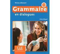 Grammaire En Dialogues Niveau Débutant A1-A2 - (1 Cd Audio Mp3)