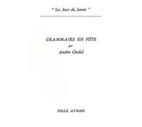 Grammaire en fête - Andrée Chedid - Folle Avoine - broché - Poésie