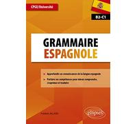 Grammaire espagnole: CPGE/Université B2-C1