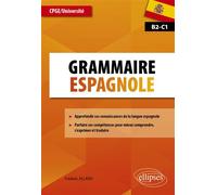 Grammaire espagnole CPGE/Université B2-C1 - Frédéric Allard - Ellipses - broché - Méthode de langue