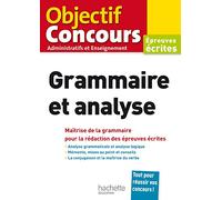 Grammaire et analyse: Epreuves écrites