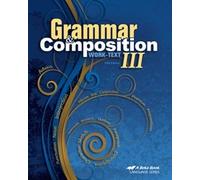 Grammaire et composition III - Abeka 9e année 9e année Anglais Lycée Grammaire et écriture Texte de travail étudiant