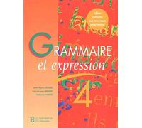 Grammaire et expression, 4e