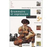 Grammaire et Expression : Français 5e