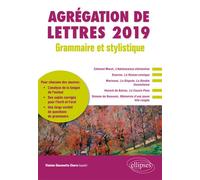 Grammaire et stylistique - Agrégation de lettres 2019 - Violaine Giacomotto-Charra - Ellipses - broché - Scolaire / Universitaire