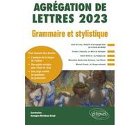Grammaire et stylistique Bérengère Moricheau-Airaud (Auteur), Adrien Bresson (Auteur), Benjamin Dufour (Auteur), Louise Millon-Hazo (Auteur), Julien Rault (Auteur)