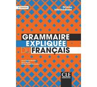 Grammaire expliquée niveau intermédiaire 2nde édition - Sylvie Poisson-Quinton - Cle International - broché - Scolaire / Universitaire