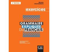 Grammaire expliquée niveau intermédiaire exercices 2è éd. Cahier d'exercices - Sylvie Poisson-Quinton - Cle International - broché - Scolaire / Universitaire