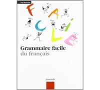 Grammaire facile du français. Per le Scuole superiori