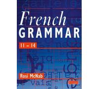 Grammaire française 11-14 Livre de l'élève