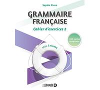 Grammaire Française - Cahier D'exercices 2, Mise À Niveau