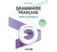 Grammaire française : cahier d'exercices 2 2019 - Sophie Piron - De Boeck Supérieur - broché - Méthode de langue