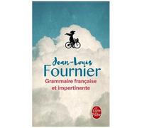 Grammaire Française Et Impertinente