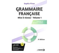 Grammaire française - Mise à niveau (vol. 1): Supérieur et formation continue