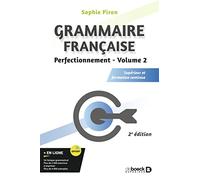 Grammaire française - Perfectionnement (vol. 2): Supérieur et formation continue