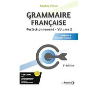 Grammaire française - Perfectionnement (vol. 2): Supérieur et formation continue