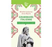 Grammaire italienne Anne Mazire (Auteur), Mireille Guézenec (Auteur)