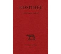 Grammaire latine Dosithee (Auteur), Guillaume Bonnet (Edité par)
