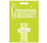 Grammaire - Les 350 Exercices + corrigés (Supérieur 2) M Torres (Auteur), C-m Beaujeu (Auteur), Sarah Carlier (Auteur), Vrillaud-meunier (Auteur)