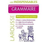 Grammaire - Les indispensables Larousse Jean Dubois (Auteur), René Lagane (Auteur)