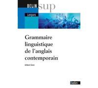 Grammaire linguistique de l'anglais contemporain - Gilbert Ghio - Belin - broché - Méthode de langue