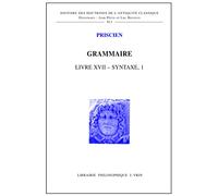 Grammaire. Livre XVII - Syntaxe I