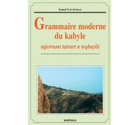 Grammaire moderne du kabyle - Kamal Nait Zerad - Karthala - relié - Dictionnaire et encyclopédie