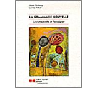 Grammaire nouvelle (la) la comprendre et l'enseigner La comprendre et l'enseigner - Marie Nadeau - Gaetan Morin Cheneliere Education - broché - Essai