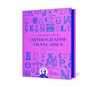 Grammaire & orthographe françaises