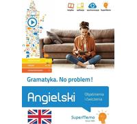 Grammaire. Pas de problème ! L'anglais. Explications et exercices (niveau de base A1-A2, niveau intermédiaire B1-B2 et z