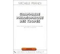 Grammaire philosophique des tropes Michele Prandi (Auteur)
