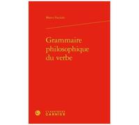 Grammaire Philosophique Du Verbe