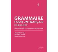 Grammaire pour un français inclusif Nouvelle édition revue et augmentée - Lessard Michaël - Somme toute - broché - Dictionnaire et encyclopédie