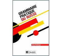Grammaire pratique du russe - morphologie et syntaxe