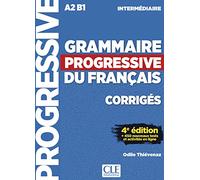 Grammaire progressive du français – Niv. intermédiaire – Corrigés + en ligne – 3e éd. – 680 exercices