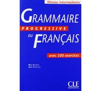 Grammaire progressive du français avec 500 exercices