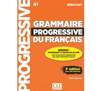 Grammaire progressive du français débutant + appli 3è éd. - Maïa Grégoire - Cle International - broché - Méthode de langue