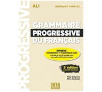 Grammaire Progressive Du Français Débutant Complet A1.1