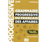 Grammaire progressive du français des affaires - Niveau intermédiaire (A2/B1) - Livre + CD + Livre-web