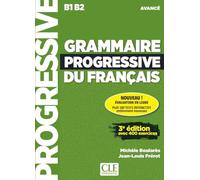 Grammaire progressive du français - Niveau avancé (B1/B2) - Livre + Appli-web +Audio téléchargeable