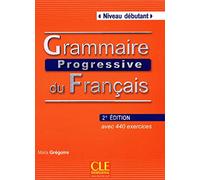 Grammaire progressive du Français : Niveau débutant, avec 440 exercices (1Cédérom)